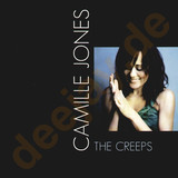 Camille Jones - The Creeps