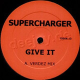 Supercharger - Give It