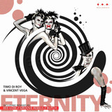 Timo Di Roy & Vincent Vega - Eternity