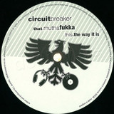 Circuit Breaker - Muthafukka