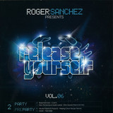Roger Sanchez - *2* Release Yourself 6
