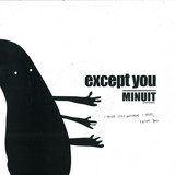 Minuit - Except You