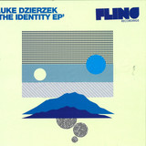 Luke Dzierzek - The Identity Ep