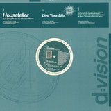 Housefeller - Live Your Live
