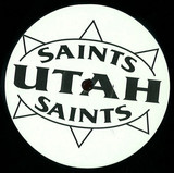 Utah Saints - Something Good