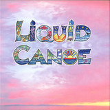 LIQUID CANOE - S/T