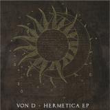 Von D - Hermetica