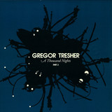 Gregor Tresher - *2* A Thousand Nights