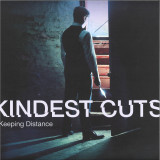 KINDEST CUTS - KEEPING DISTANCE