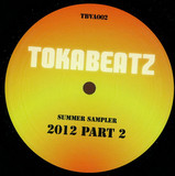 Tokabeatz Summer Sampler - 2012 Part 2