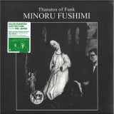 Minoru Fushimi - Thanatos Of Funk LP