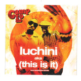 Camp Lo - Luchini (aka This Is It) 7"