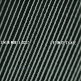 Simian Mobile Disco - A Form Of Change