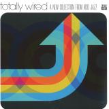 Various - Totally Wired… A New Collection From Acid Jazz LP