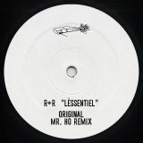 R + R - L'essentiel (Original & Mr. Ho Remix)