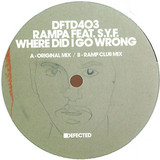 Rampa Feat S.y.f. - Where Did I Go Wrong