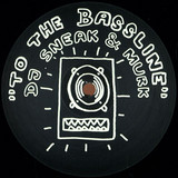 Dj Sneak/murk - To The Bassline