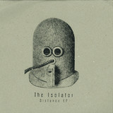 The Isolator - Distance Ep