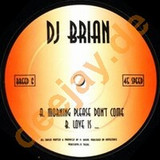 Dj Brain - Morning Please Don't Come