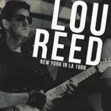 Lou Reed - New York In La