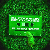 Dj Coquelin Ft. Mc Cloarec - Je M'en Tape