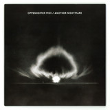 Oppenheimer Mkii - Another Nightmare