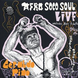 Geraldo Pino & The Heartbeats - Afro Soco Soul Live