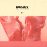 Meggy - Welcome To The V
