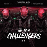Floxytek, Neika, Tanukichi, Vortek's, Psylotribe - The New Challengers