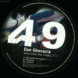 Dan Ghenacia - Who Stole The Freaks Ep