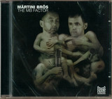 Maertini Broes - The Mb Factor