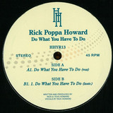 Rick Poppa Howard - Do What You Have To Do