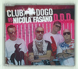 Club Dogo Vs Nicola Fasano - D.d.d. *mcd*