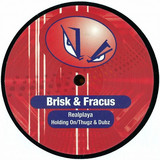 Brisk & Fracus - Realplaya