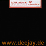 Soul Shack - World Keeps Turning