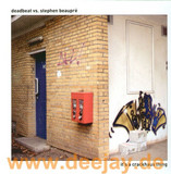 Deadbeat Vs. S. Beaupree - It's Cracking House 2x12"