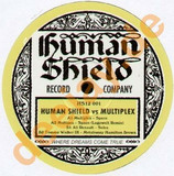 Human Shield Vs. Multiplex - Where Dreams Come True