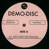 Yam Who - Just Can't Get Enough