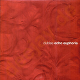 Dublee - Echo Euphoria 2x12"