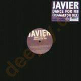 Javier - Dance For Me *reggaeton Mix*
