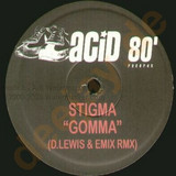 Stigma - Gomma