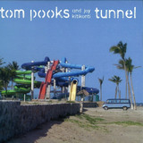 Tom Pooks - Tunnel