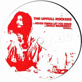 The Upfull Rockers - Never Gonna Let You Down