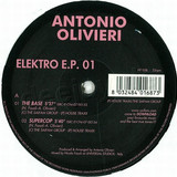 Antonio Olivieri - Electro Ep Vol 1