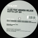A.lee Feat. Amanda Wilson - Gotta Let Go