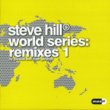 Steve Hill World Series - Remixes 1
