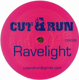 Cut & Run - Ravelight