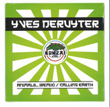 YVES DERUYTER - ANIMALS … (REMIX) / CALLING EARTH