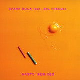 Spank Rock Feat Big Freedia - Nasty Remixes