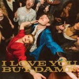 Smokey Brights - I Love You But Damn